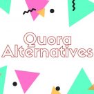 Topul celor mai bune alternative Quora